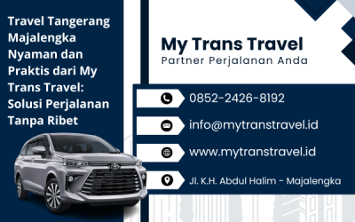 Travel Tangerang Majalengka Nyaman dan Praktis dari My Trans Travel