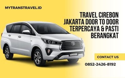 Travel Cirebon Jakarta Door to Door Terpercaya & Pasti Berangkat